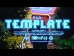 Video: P-Lo - Template
